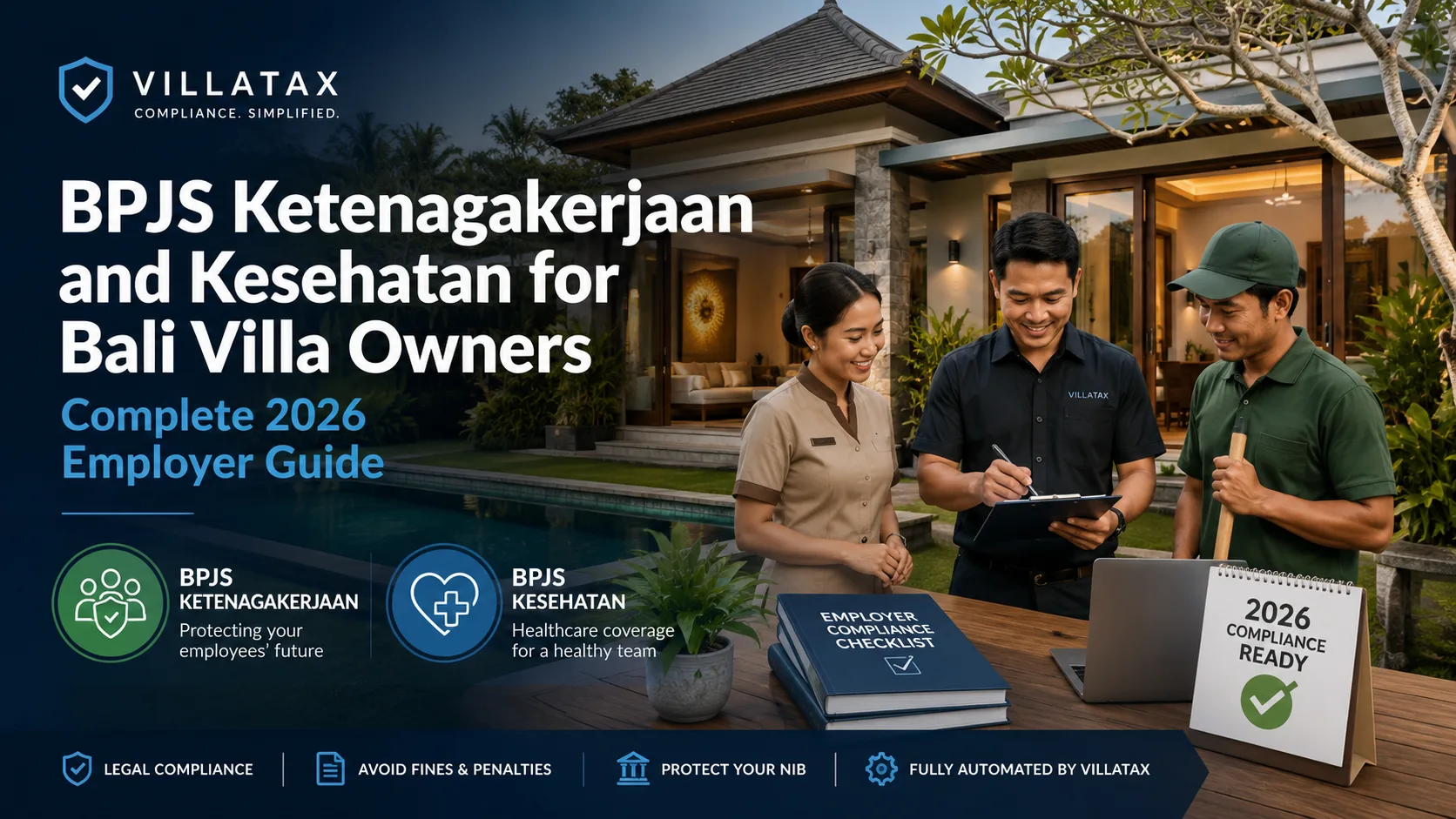 BPJS Ketenagakerjaan and Kesehatan for Bali Villa Owners: Complete 2026 Employer Guide