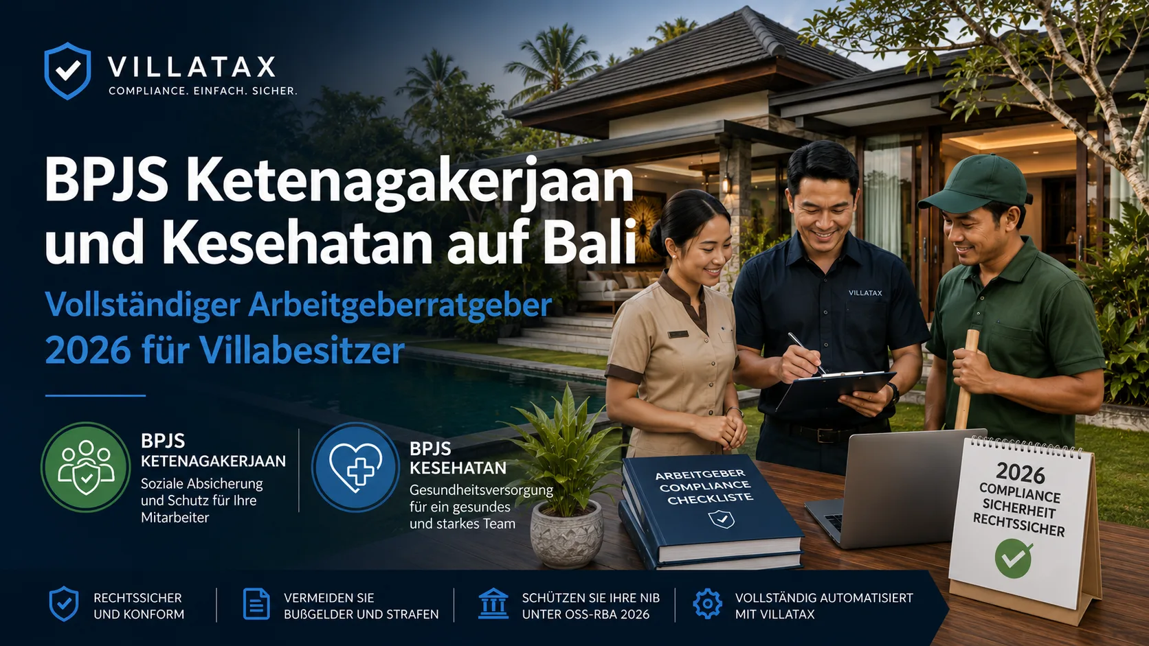 BPJS Ketenagakerjaan und Kesehatan auf Bali: Vollständiger Arbeitgeberratgeber 2026 für Villabesitzer